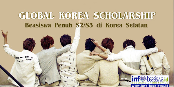 Global Korea Scholarship: Beasiswa Penuh S2/S3 di Korea Selatan
