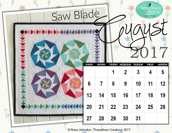 Saw Blade Mini Quilt + Your Free August 2017 Calendar Threadbare