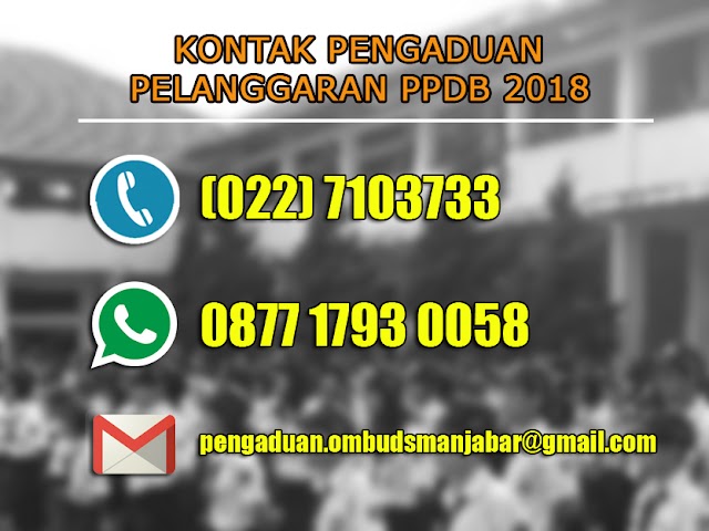 Inilah Nomor Telepon dan WhatsApp Pengaduan Pelanggaran PPDB 2018