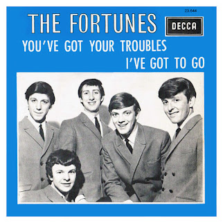 You've got your troubles The Fortunes