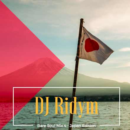 DJ Ridym - Rare Soul Mix 4 | Japan Soul Funk Edition Mixtape 