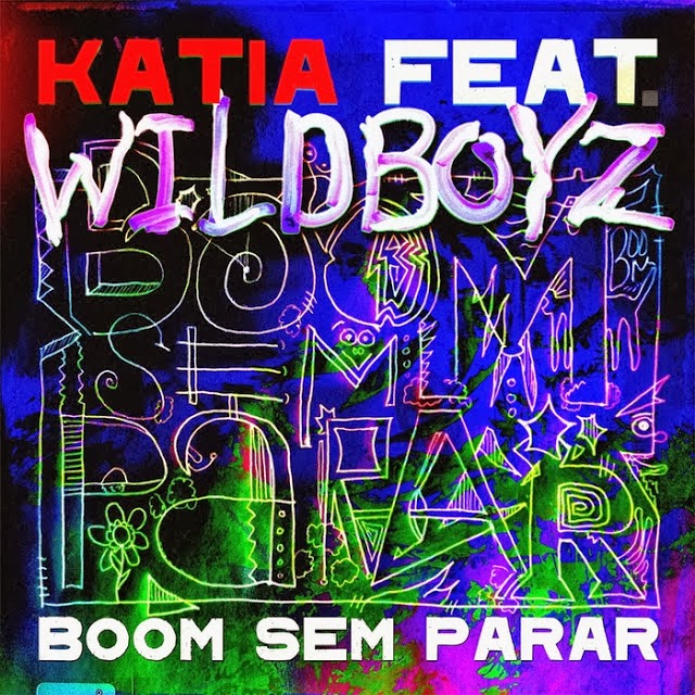 Katia feat Wildboyz - Boom Sem Parar