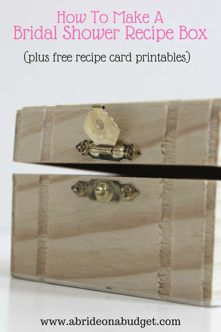A Bride On A Budget How To Make A Bridal Shower Recipe Box (plus free