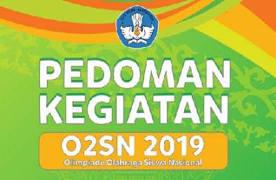 Pembinaan penerima bimbing yang seutuhnya ialah pelatihan yang menumbuhkembangkan potensi k PEDOMAN – JUKNIS O2SN Sekolah Menengan Atas TAHUN 2019