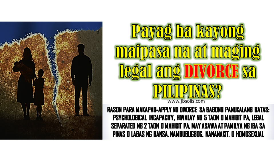 "DIVORCE BILL" HB 2380 WILL THERE BE A DIVORCE LAW IN THE PHILIPPINES