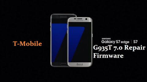 Samsung S7 edge G935T 7.0 Repair Firmware