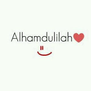 Say Alhamdulillah ♥