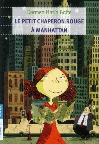 Le Petit Chaperon rouge à Manhattan Babelio