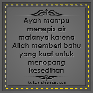 Kumpulan Gambar Kata Bijak Untuk Ayah Terbaru | Notes Bijak