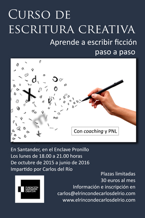 Cartel del curso de escritura creativa de Carlos del Río Cartel del curso de escritura creativa de Carlos del Río