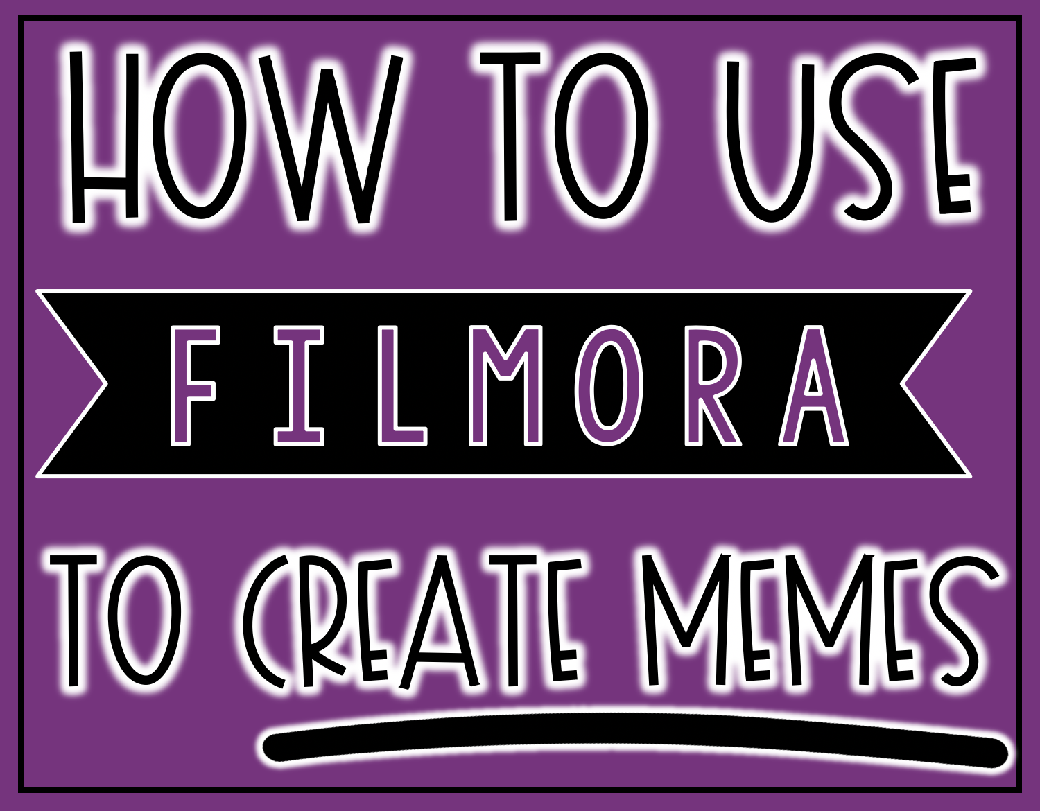 How to Use Filmora to Create Memes