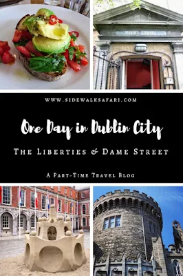 One Day in Dublin City: The Liberties and Dame Street