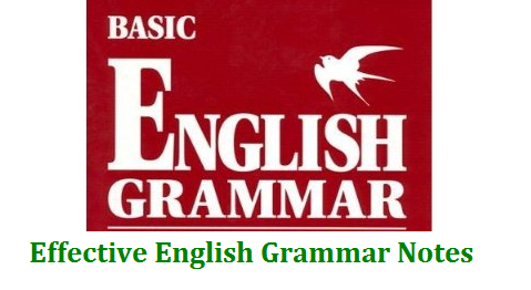 Effective English Grammar Notes for Competitive Exams | Material for Competitive Examinations for English Grammar | Ready made material For Recruitment Examinations like Bank POs Clerical Jobs | LIC POs AAOs IBPOs | Useful English Notes on Grammar for Entrance Exams | Easy way to learn English Grammar Simplified Notes for English Grammar | Handouts for English Grammar Effectively effective-english-grammar-notes-for-competitive-examinationations-recruitments