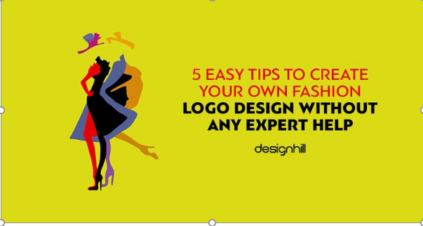 Easy Tips To Create Your Own Fashion Logo Design