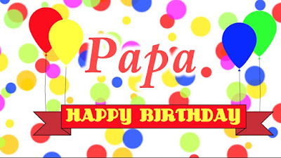papa happy birthday from daughter