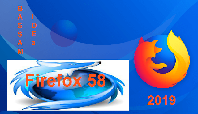 تحميل متصفح الانترنت فاير فوكس|تحديث 2019 Doanload FireFox 58