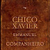 Chico Xavier - Companheiro