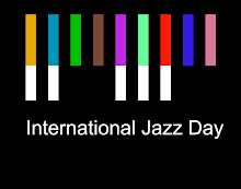 First Annual International Jazz Day April 30 2012