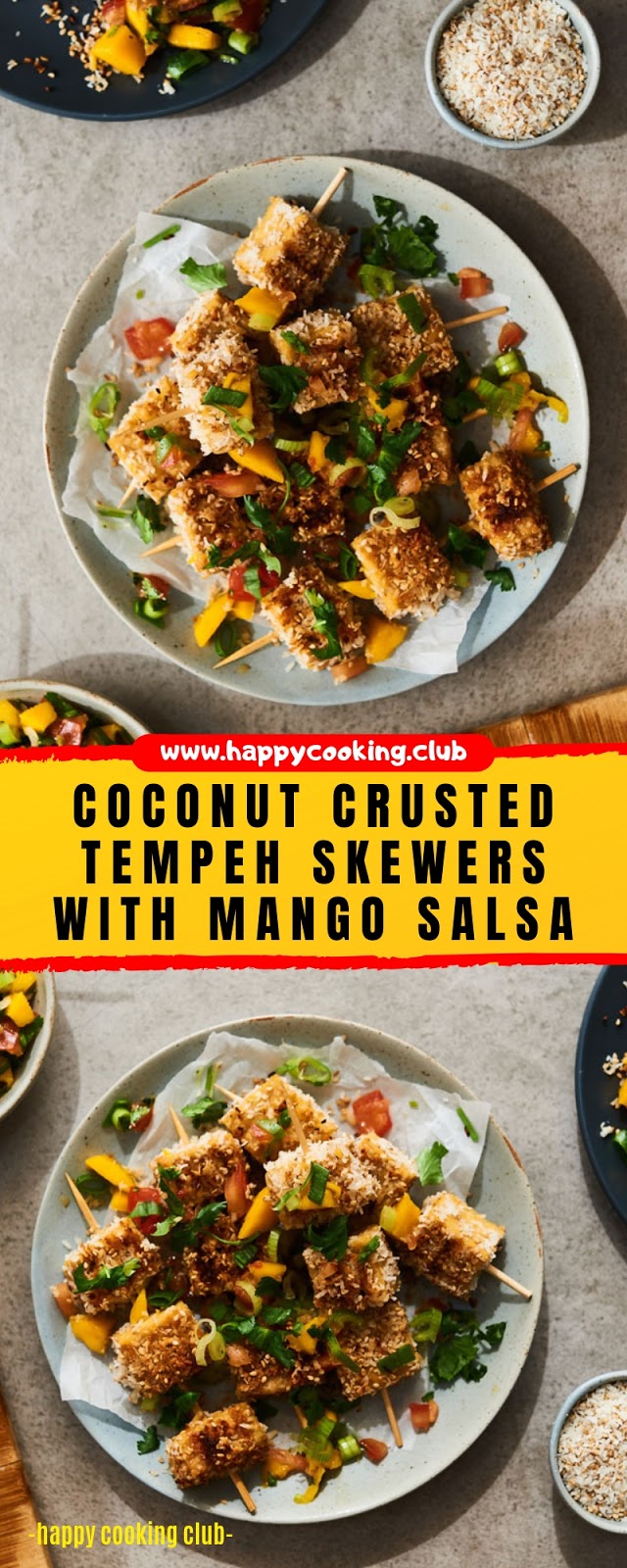 COCONUT CRUSTED TEMPEH SKEWERS WITH MANGO SALSA COCONUT CRUSTED TEMPEH SKEWERS WITH MANGO SALSA