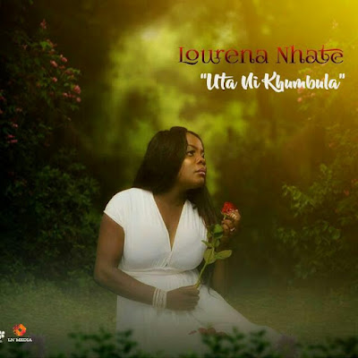 Lourena Nhate - Uta Ni khumbula (Afro Soul) 2017 | Download