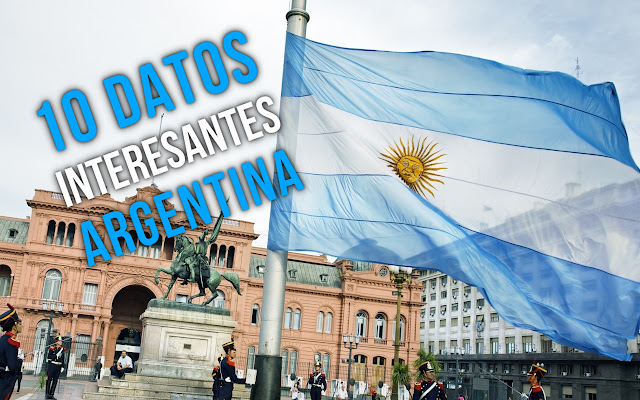 Ubuntronics: 10 datos interesantes sobre Argentina ¡Oíd, mortales!