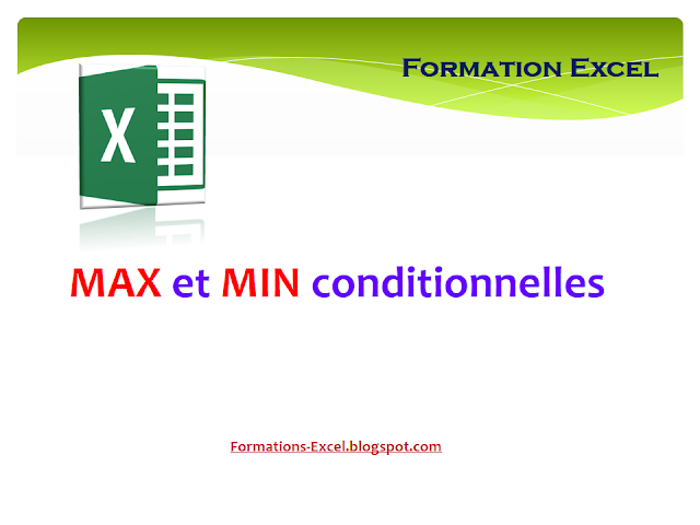Max et Min conditionnelles Max et Min conditionnelles