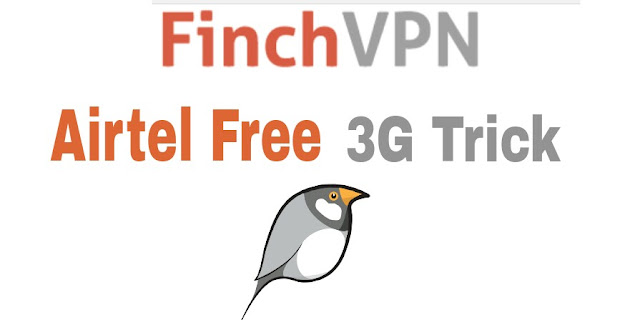 FinchVPN trick for Airtel