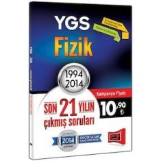 Yargı YGS Fizik Son 21 Yılın Çıkmış Soruları 1994 - 2014 Yargı YGS Fizik Son 21 Yılın Çıkmış Soruları 1994 - 2014