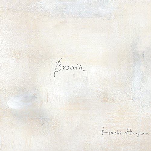 [Album] 長谷川健一 – Breath (2015.12.16/MP3/RAR)
