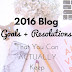 2016 Blog Goals + Resolutions That You Can Actually Kee...