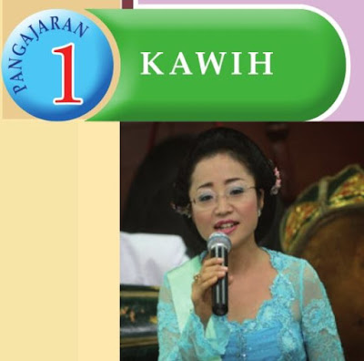 Pangajaran 1 Kawih Sunda Pikeun Murid SMA/SMK/MA/MAK Kelas 11 K-13, https://bloggoeroe.blogspot.com/
