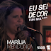 Lançamento: Marília Mendonça - Eu Sei de Cor (FUN.MIX)