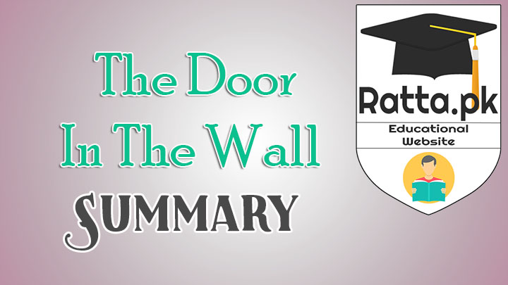 The Door In The Wall Summary Ba Llb English Notes Ratta Pk