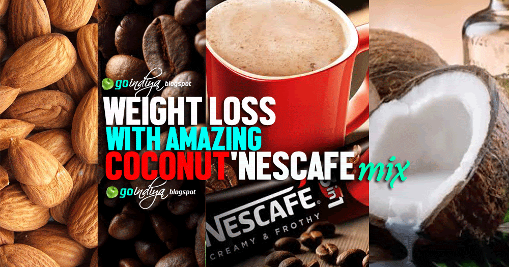 Reduce Body Fat with Amazing CoconutNescafe Mix Natural Home