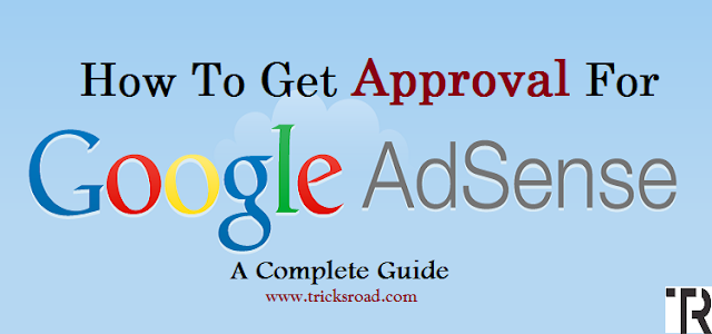 How to Get Google AdSense approval fast