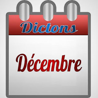 Décembre Dictons français pour le mois de Décembre