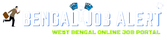 Job in West Bengal : Job in Kolkata, West Bengal Govt job 2021, West Bengal job News , WB govt job  
