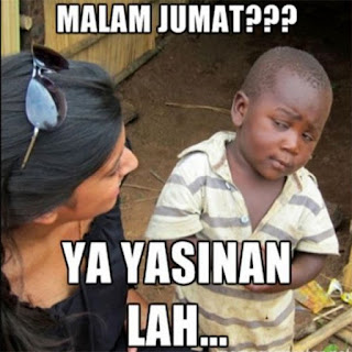 gambar lucu malam jumat ya yasinan aja gambar lucu malam jumat ya yasinan aja