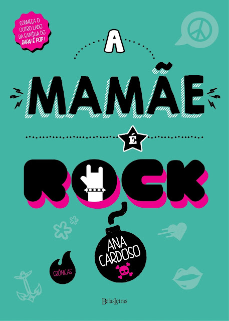 A Mamãe é Rock Ana Cardoso