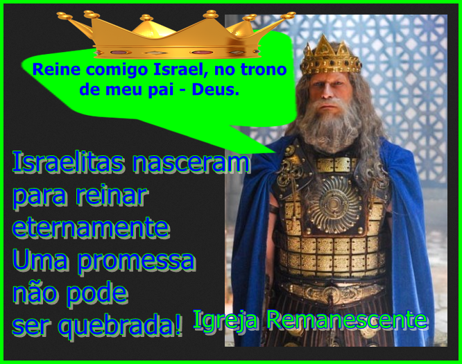 Igreja Remanescente O reinado para sempre