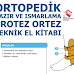 Ortopedik Hazır ve Ismarlama Ortez Protez Teknik El Kitabı