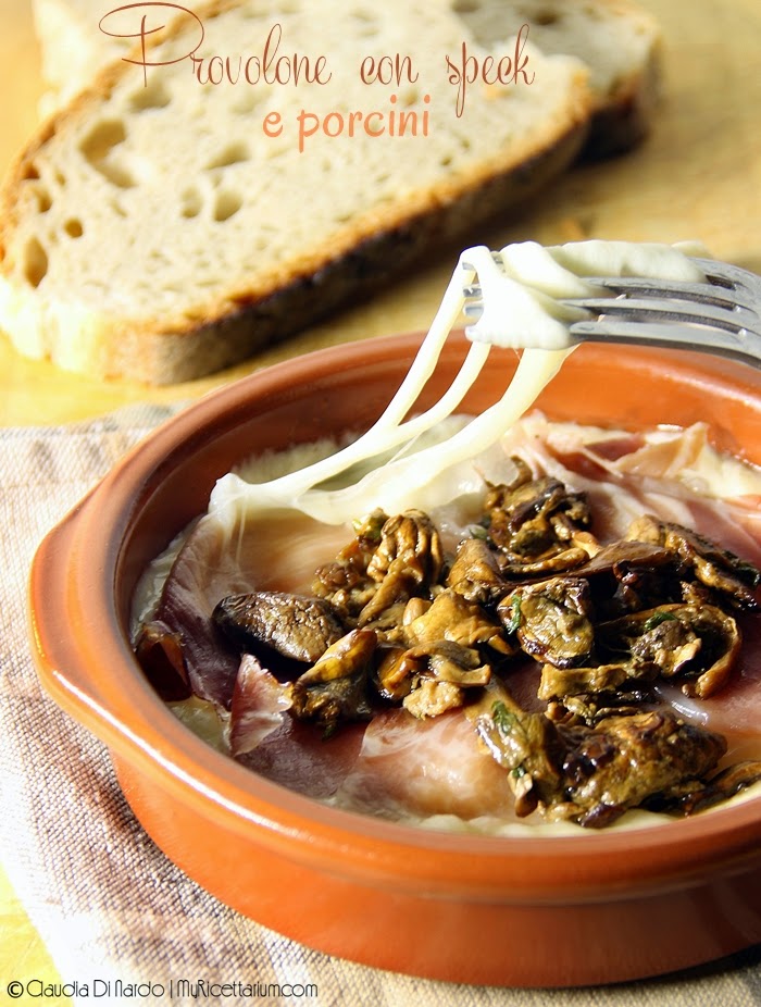 My Ricettarium Provolone con speck e porcini