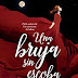 «Una bruja sin escoba» de Antonia J. Corrales