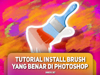 Tutorial Install Brush Yang Benar dan Cepat di Photoshop Tutorial Install Brush Yang Benar dan Cepat di Photoshop