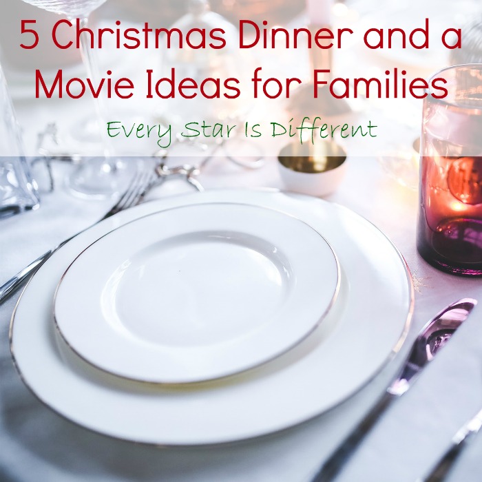 Christmas Dinner and Movie Ideas for Families