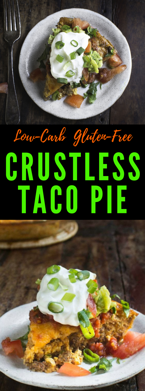 LOW-CARB CRUSTLESS TACO PIE #LowCarb #Diet LOW-CARB CRUSTLESS TACO PIE #LowCarb #Diet
