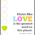 Christ Like Love Quotes