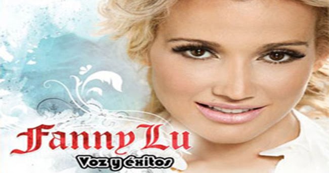 Fanny Lu Tu No Eres Para Mi Lyrics Bienvenido Animador: Letra: Tú no eres para mí (Fanny Lu)