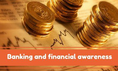 Banking and financial awareness