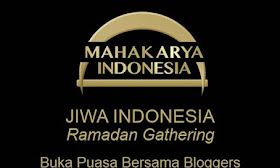 Buka Puasa Bersama Bloggers Mahakarya Indonesia